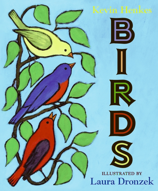 Birds by Kevin Henkes Nature Books for kids