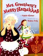Mrs. Greenberg's Messy Hanukkah by Linda Glaser