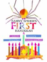 Sammy Spiders First Hanukkah by Sylvia A. Rouss