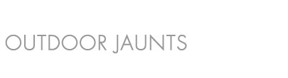 Outdoor Jaunts