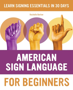 "American Sign Language for Beginners"