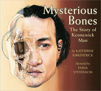 Mysterious Bones, the Story of the Kennewick Man