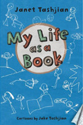 "My Life as a Book" by Janet Tashjian