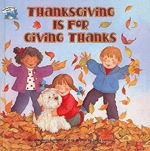 Thanksgiving Is for Giving Thanks by Margaret Sutherland