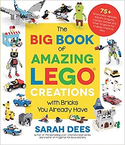 The Big Book of Amazing LEGO Creations