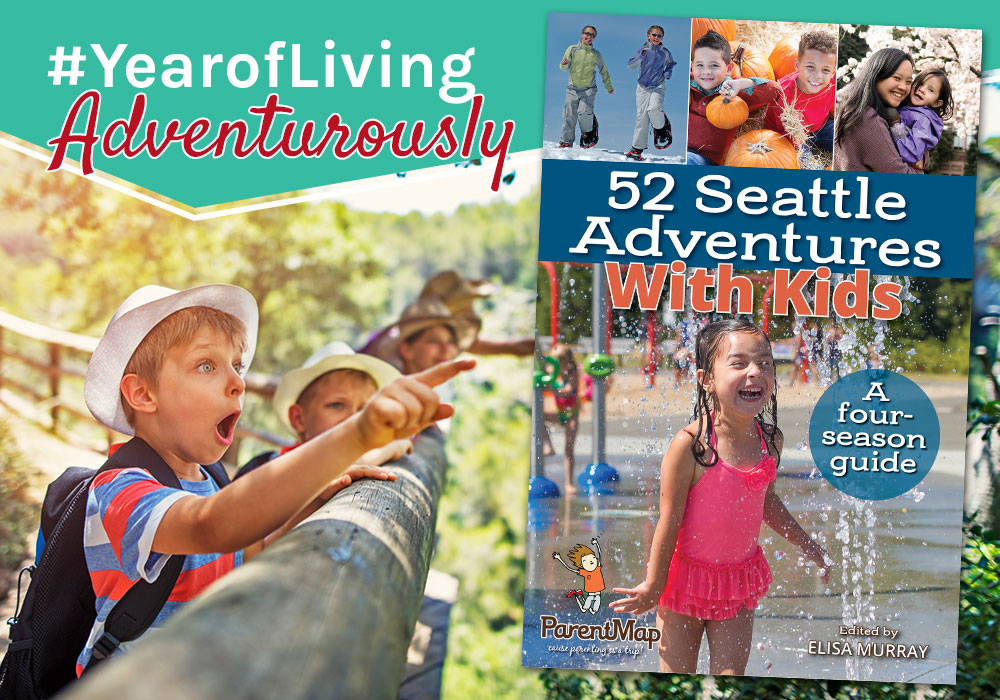 52 Seattle Adventures With Kids