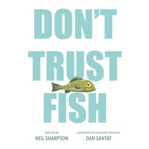 Don't Trust Fish book cover image