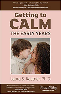 Getting to Calm: The Early Years