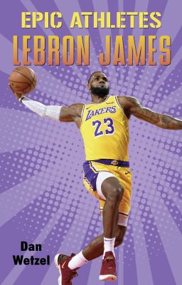 Epic Athletes: LeBron James book cover