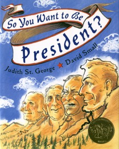 So You Want to be President? 
