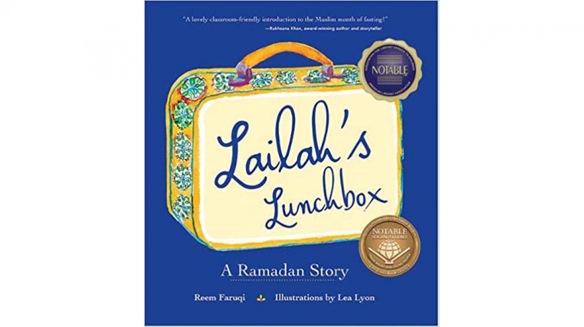 Lailah’s Lunchbox: A Ramadan Story