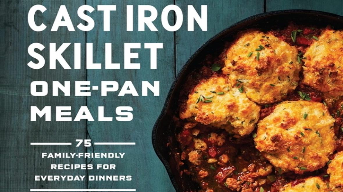 Cover of "Cast Iron Skillet One-Pan Meals"