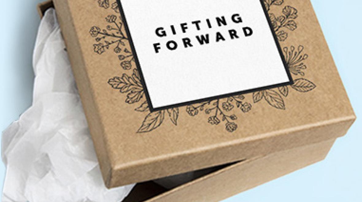 Gifting Forward
