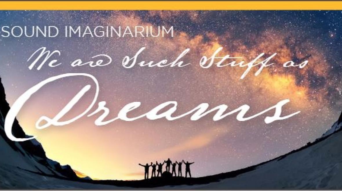 Master Chorus EastsideSound Imaginarium We are Such Stuff as Dreams