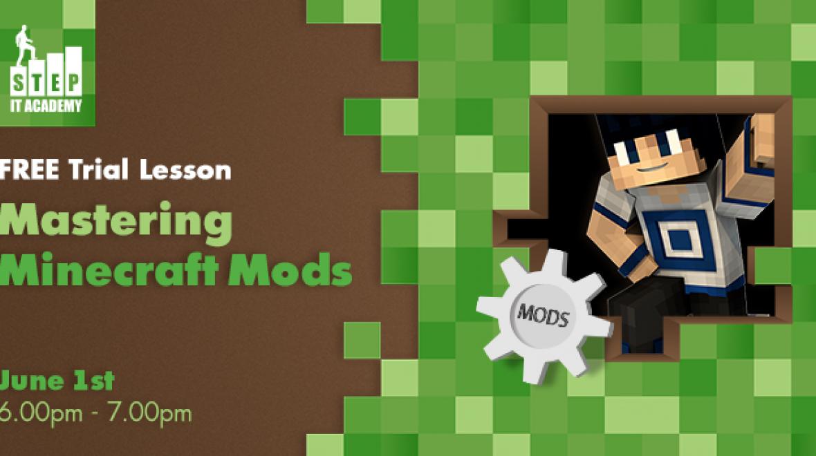 Mastering Minecraft Mods Free Trial Lesson | Seattle Area Family Fun ...
