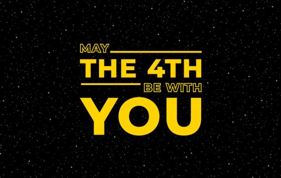 Image of the text "May the 4th be with you"