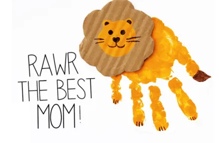 An art project consisting of a child's handprint drawn into a lion with the words RAWR THE BEST MOM is shown, among ideas for Mother's Day Cards that kids can make
