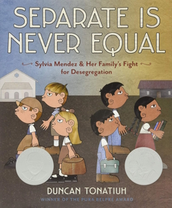 Cover of the banned book Separate is Never Equal