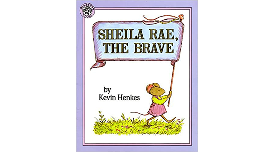 Sheila Rae, the Brave
