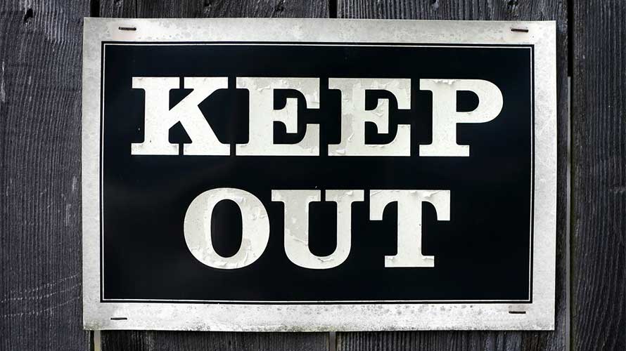 keep out