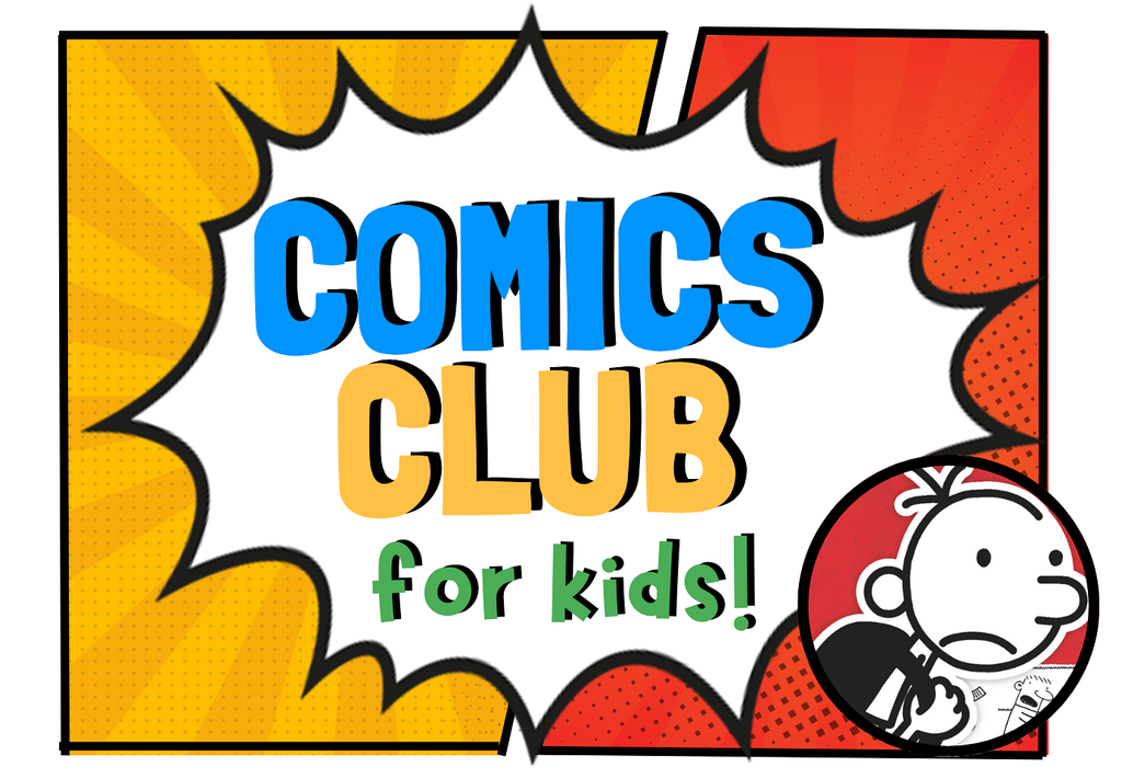 Comics Club: Diary of a Wimpy Kid