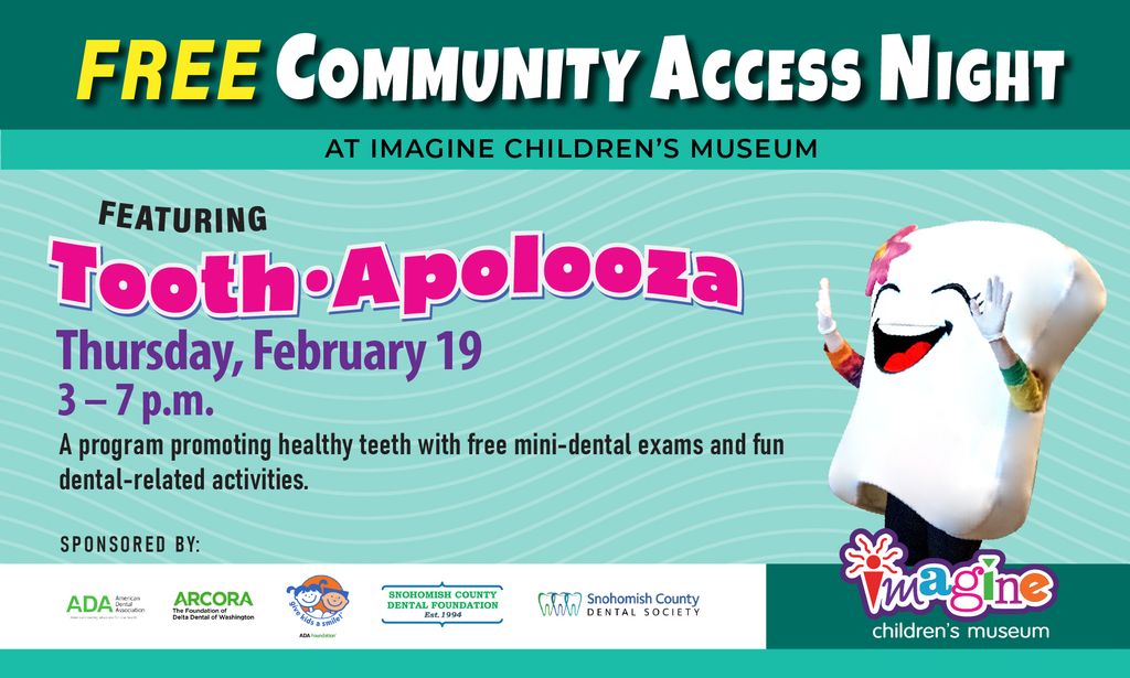 Free Community Access Night & Tooth•Apolooza at Imagine Children’s Museum