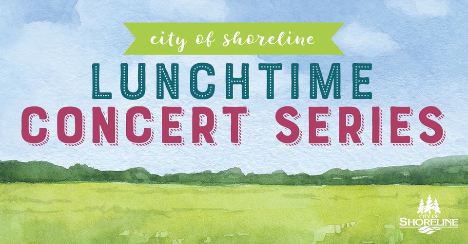 Shoreline Lunchtime Concert Series
