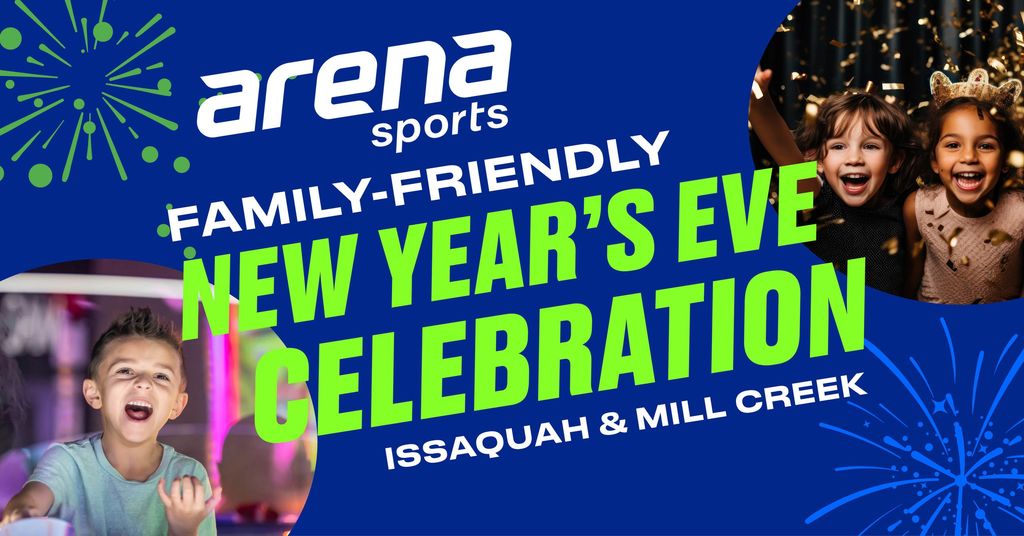 Arena Sports New Year’s Eve Celebration: Issaquah