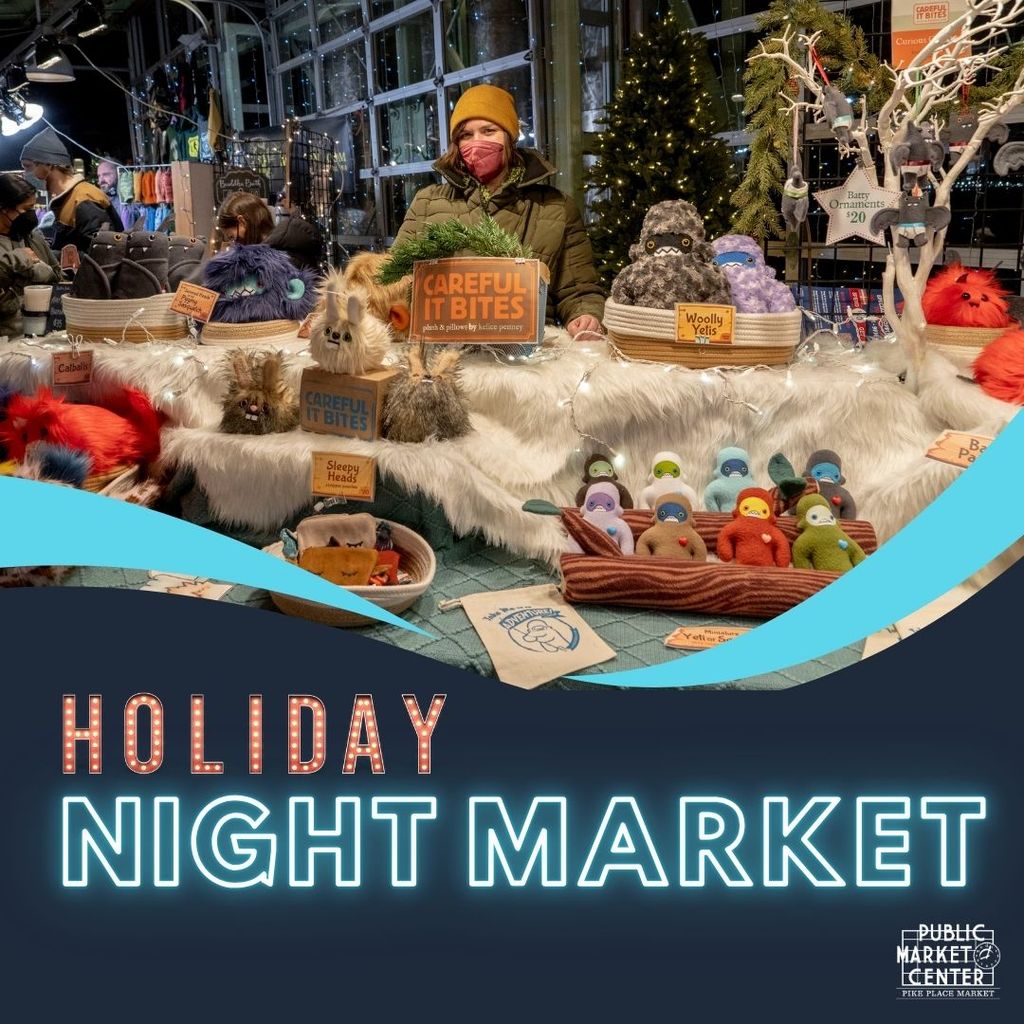 Holiday Night Market at Pike Place Market