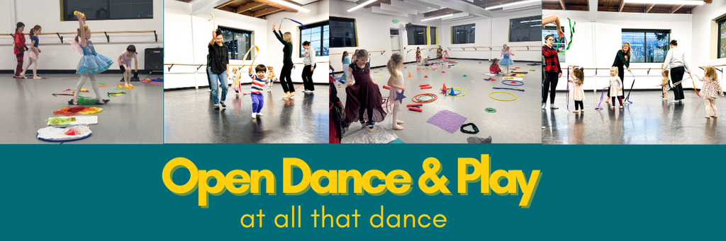 Open Dance & Play at All That Dance