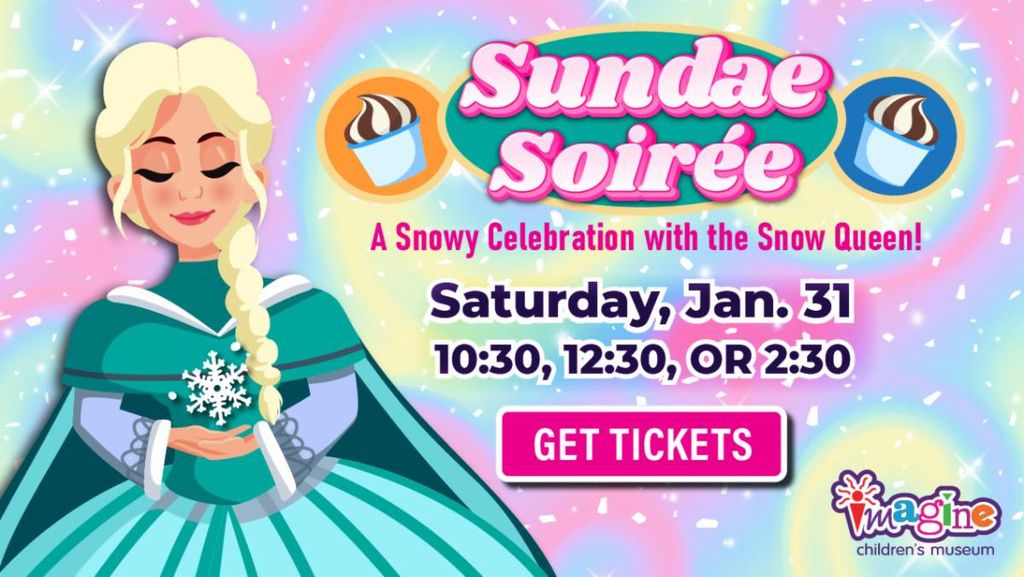 Sundae Soirée at Imagine Children’s Museum