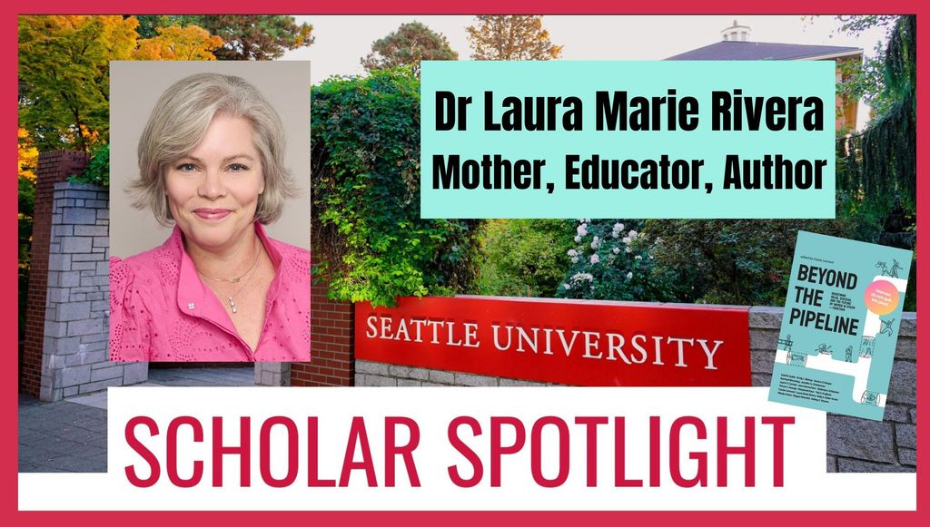 Scholar Spotlight with Dr. Laura Marie Rivera