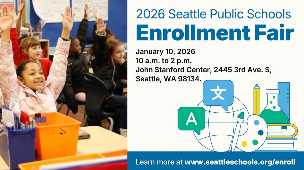 Seattle Public Schools Enrollment Fair and Open House