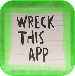 Wreck this App Creative Art App for Kids Google Android Wreck this App Creative Art App for Kids Google Android