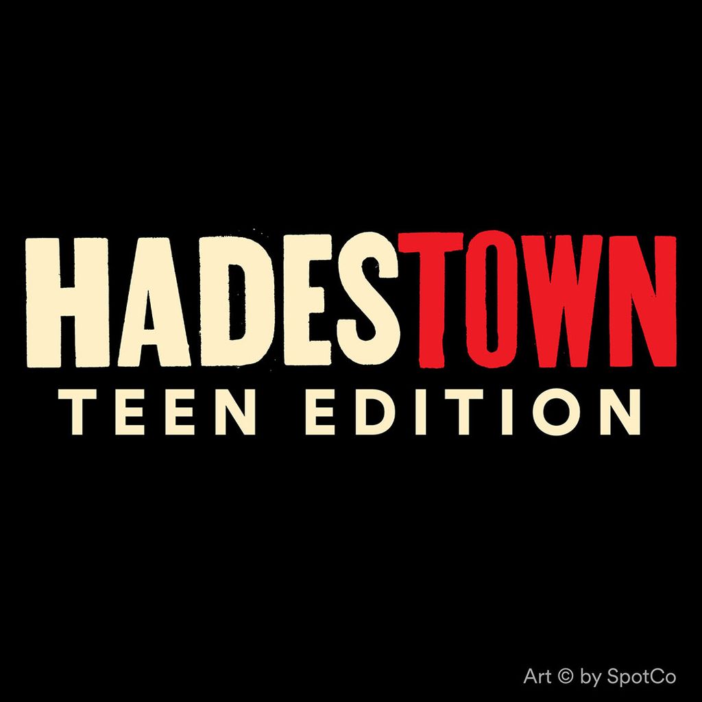 ‘Hadestown’: Teen Edition