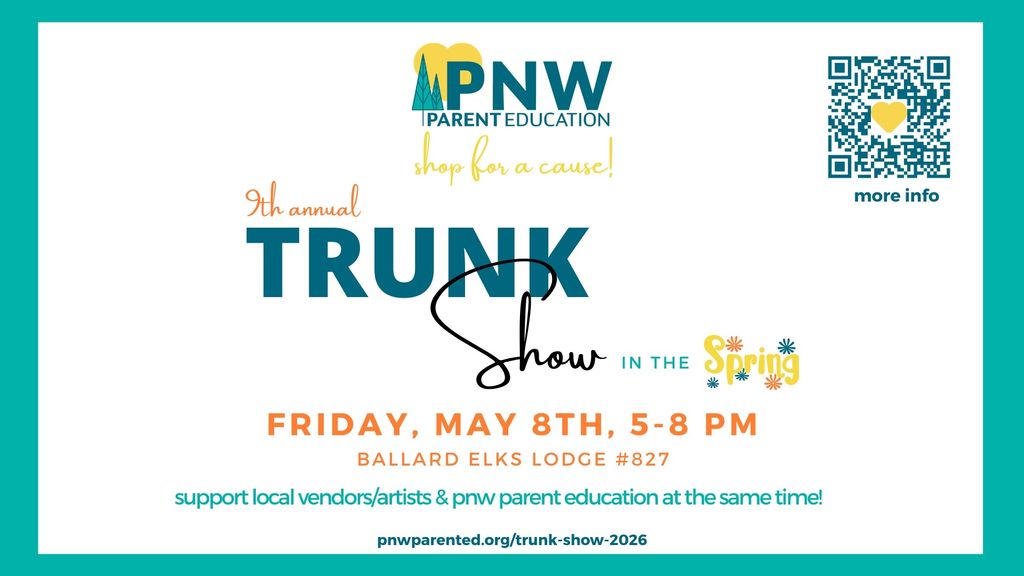 PNW Parent Education Trunk Show