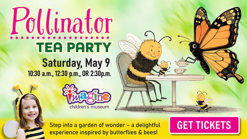 Pollinator Tea Party at Imagine