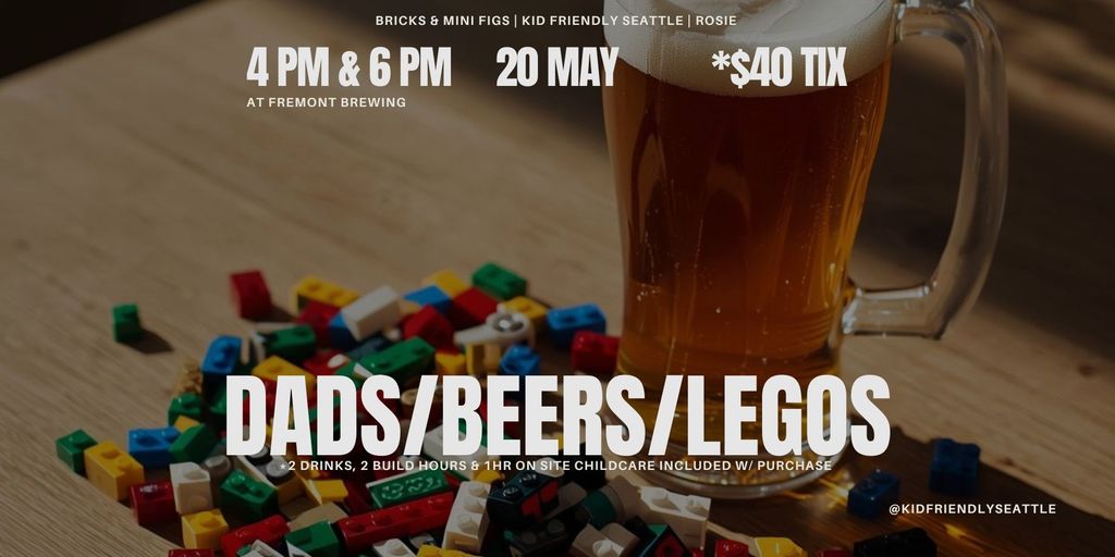 Dads | Brews | Legos