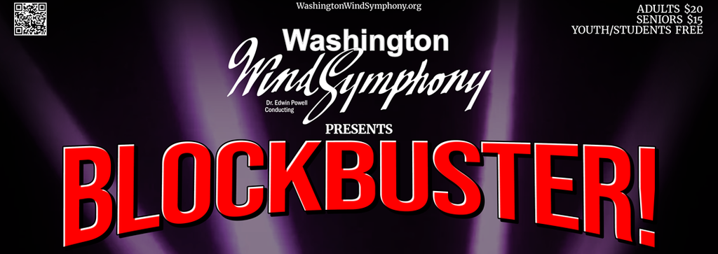 The Washington Wind Symphony Presents ‘Blockbuster!’