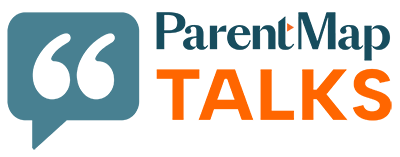 ParentMap Talks