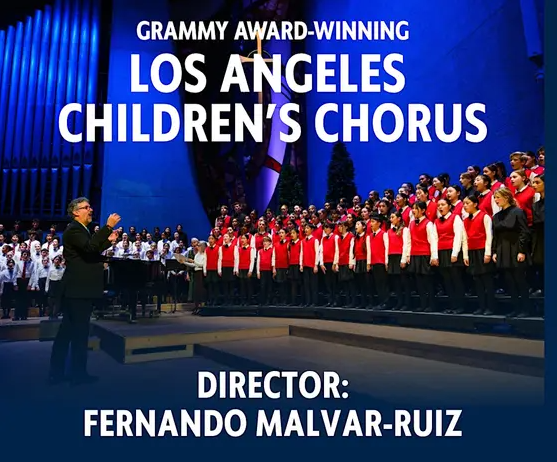 Grammy Award winning Los Angeles Children’s Choir in Concert
