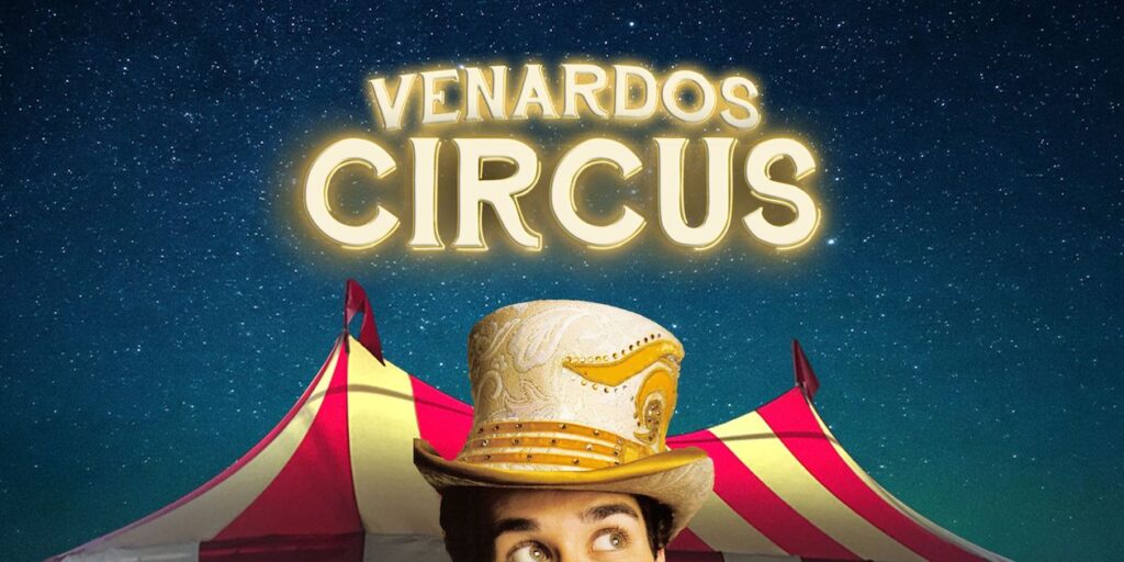 Venardos Circus Presents ‘Far Beyond’