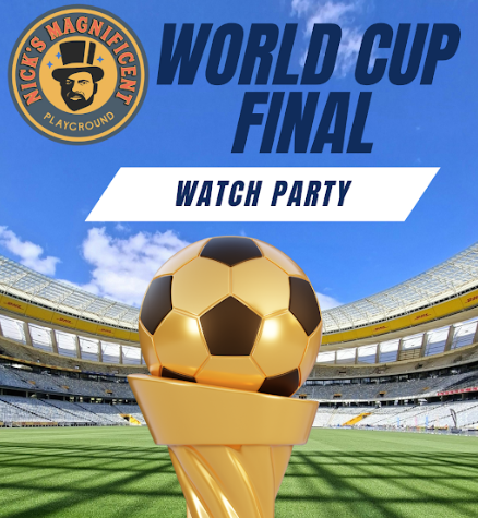 World Cup Final Watch Party at Nick's Magnificent Indoor Playground