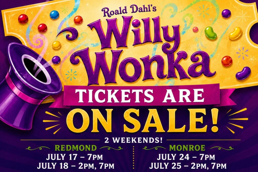 Seattle Community Theater Presents ‘Willy Wonka’