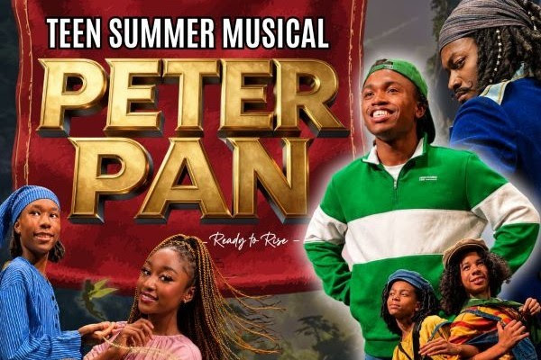 “Peter Pan: Ready to Rise’ – Teen Summer Musical