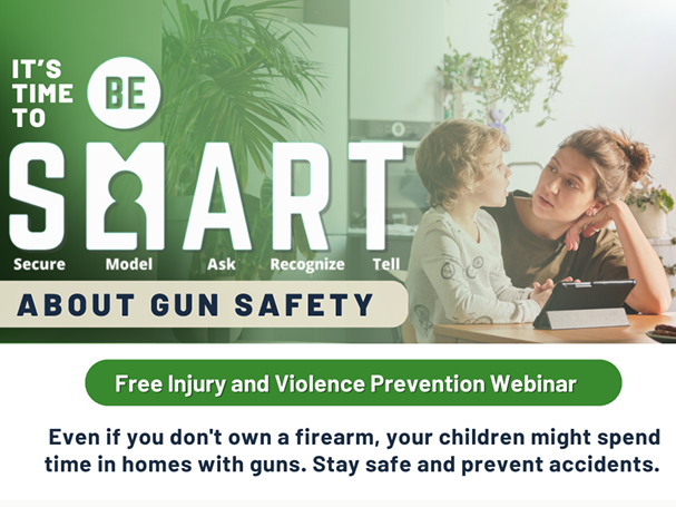 Be SMART Webinar – Keeping Youth Safe from Firearm Injury