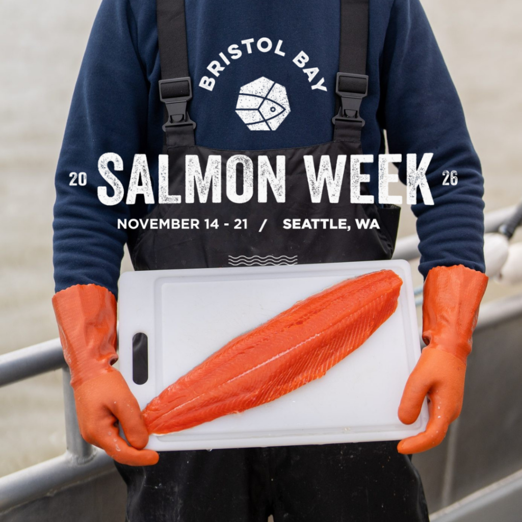 Fifth Annual Bristol Bay Salmon Week in Seattle (Nov. 14-21)
